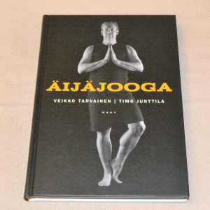 Veikko Tarvainen - Timo Junttila Äijäjooga